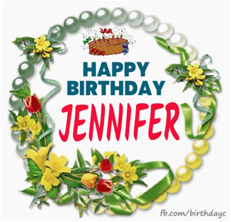 animated happy birthday jennifer|happy birthday jennifer graphics.